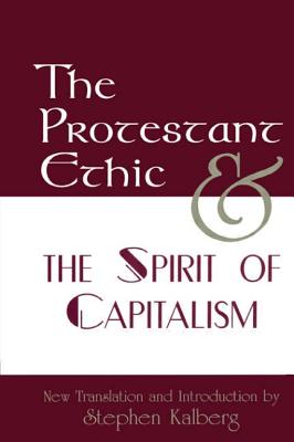 The Protestant Ethic and the Spirit of Capitalism