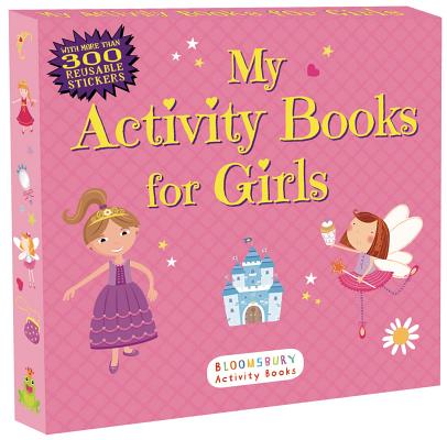 My Activity Books for Girls (Sticker Activity Books) By Anonymous, Bloomsbury Cover Image