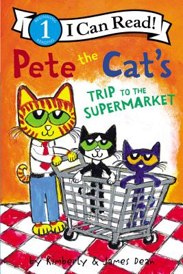 Pete the Cat's Trip to the Supermarket (I Can Read Level 1) Cover Image