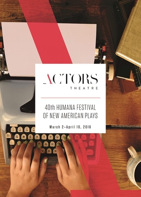 Humana Festival 2016: The Complete Plays Cover Image