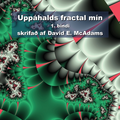 Uppáhalds fractal mín: 1. bindi Cover Image