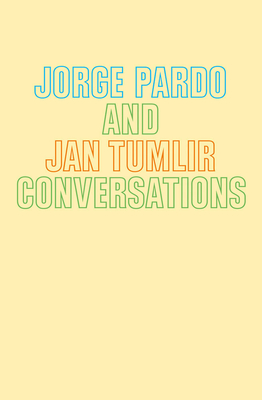 Jorge Pardo & Jan Tumlir: Conversations By Jorge Pardo (Artist) Cover Image