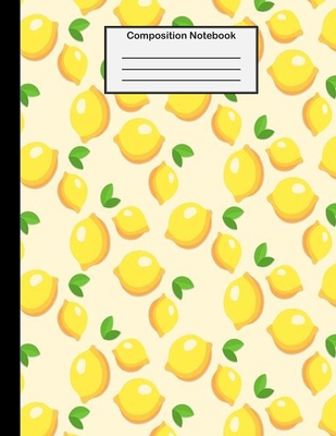 Composition Notebook: College Ruled - 8.5 x 11 Inches - 100 Pages - Lemons Design Cover Image