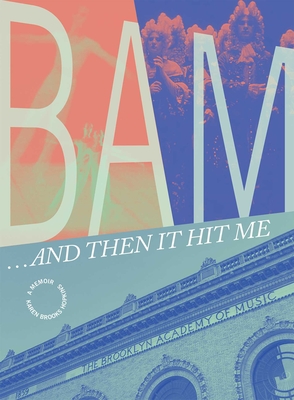 BAM... and Then It Hit Me By Karen Brooks Hopkins Cover Image