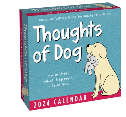 Thoughts of Dog 2024 Day-to-Day Calendar Cover Image