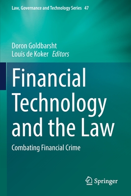 Financial Technology and the Law: Combating Financial Crime Cover Image