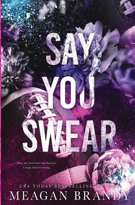 Say You Swear By Meagan Brandy Cover Image