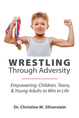 Wrestling Through Adversity Cover Image