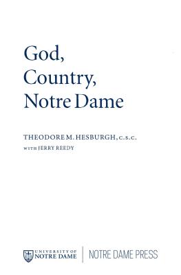 God Country Notre Dame: The Autobiography of Theodore M. Hesburgh Cover Image