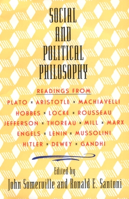 Social and Political Philosophy: Readings From Plato to Gandhi Cover Image