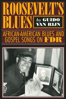 Rooseveltas Blues: African-American Blues and Gospel Songs on FDR (American Made Music) Cover Image