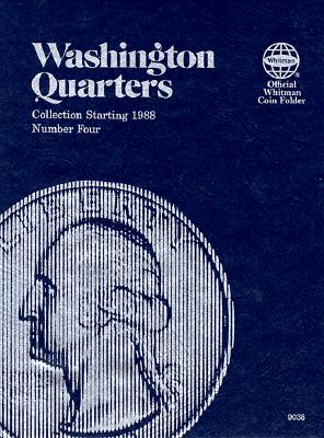 Washington Quarters: Collection 1988 to 2000, Number Four (Official Whitman Coin Folder) Cover Image