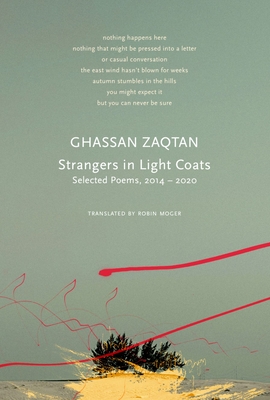 Strangers in Light Coats: Selected Poems, 2014–2020 (The Arab List) Cover Image