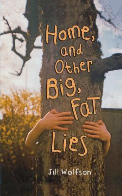 Home, and Other Big, Fat Lies Cover Image