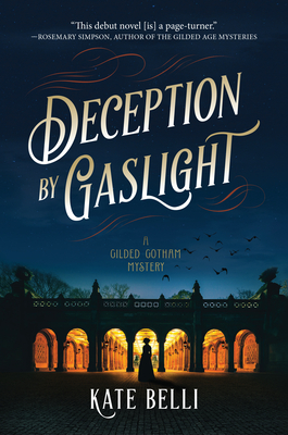 Cover for Deception by Gaslight (A Gilded Gotham Mystery #1)