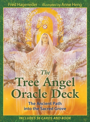 The Tree Angel Oracle Deck: The Ancient Path into the Sacred Grove