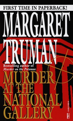 Murder at the National Gallery (Capital Crimes #13) By Margaret Truman Cover Image