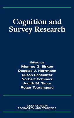 Cognition and Survey Research (Wiley Survey Methodology #322)