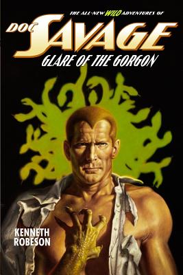 Doc Savage: Glare of the Gorgon (Wild Adventures of Doc Savage)