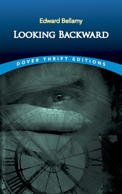 Looking Backward By Edward Bellamy Cover Image