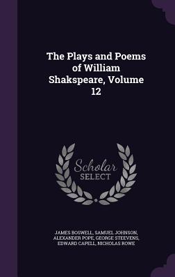Cover for The Plays and Poems of William Shakspeare, Volume 12