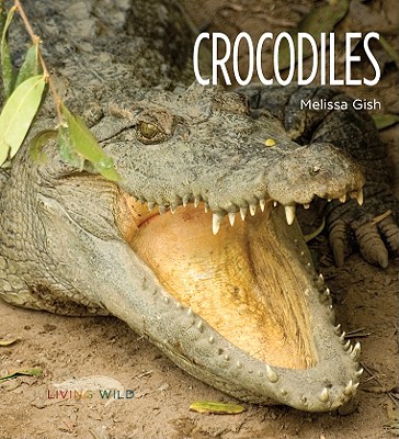 Crocodiles (Living Wild) Cover Image