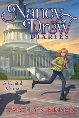 A Capitol Crime (Nancy Drew Diaries #22)