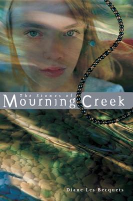 The Stones of Mourning Creek