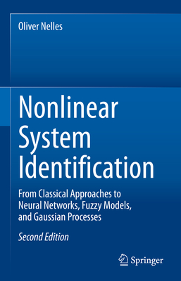 Nonlinear System Identification: From Classical Approaches to Neural Networks, Fuzzy Models, and Gaussian Processes Cover Image