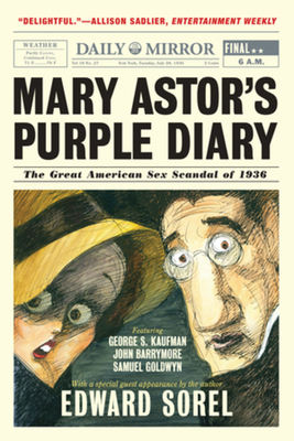Mary Astor's Purple Diary: The Great American Sex Scandal of 1936 Cover Image