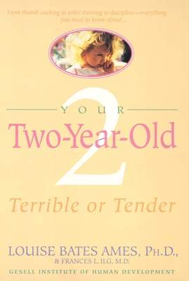 Your Two-Year-Old: Terrible or Tender Cover Image