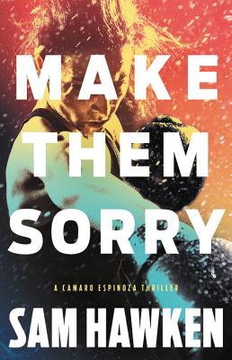 Cover for Make Them Sorry (Camaro Espinoza #3)