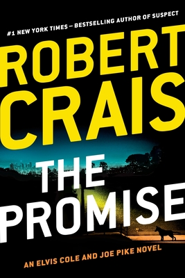 The Promise: An Elvis Cole and Joe Pike Novel