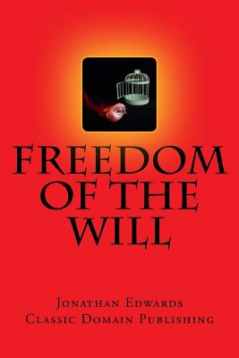 Freedom Of The Will Cover Image