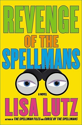 Cover Image for Revenge of the Spellmans: A Novel