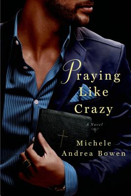 Praying Like Crazy (Pastor's Aid Club #2) Cover Image