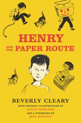 Henry and the Paper Route (Henry Huggins #4) By Beverly Cleary, Louis Darling (Illustrator) Cover Image