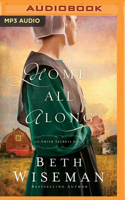 Home All Along (Amish Secrets Novel #3) Cover Image