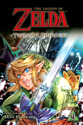 The Legend of Zelda: Twilight Princess, Vol. 9 (The Legend of Zelda: Twilight Princess  #9) By Akira Himekawa Cover Image