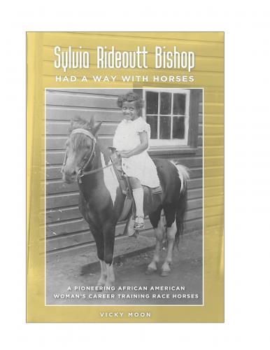 Sylvia Rideoutt Bishop: Had A Way With Horses Cover Image