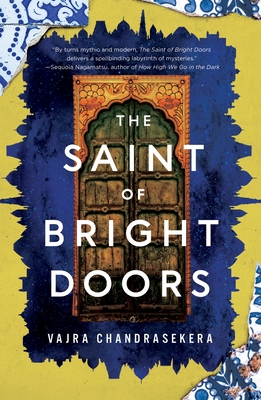 The Saint of Bright Doors By Vajra Chandrasekera Cover Image