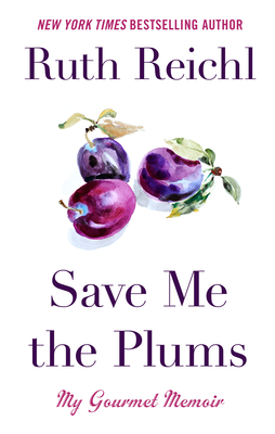 Save Me the Plums