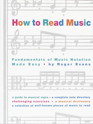 How to Read Music: Fundamentals of Music Notation Made Easy Cover Image