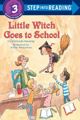 Little Witch Goes to School: A Little Witch Book (Step into Reading)