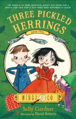 Three Pickled Herrings: Book Two (Wings & Co. #2)