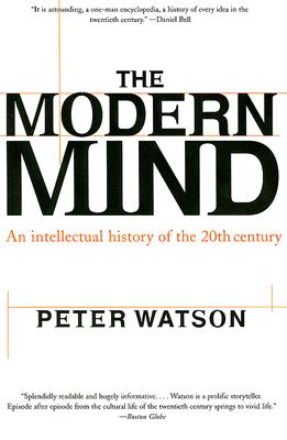 Modern Mind: An Intellectual History of the 20th Century Cover Image