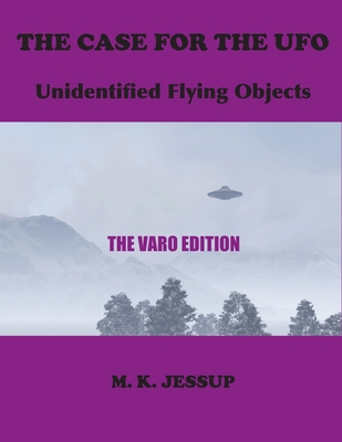 The Case for the UFO: The Varo Edition Cover Image