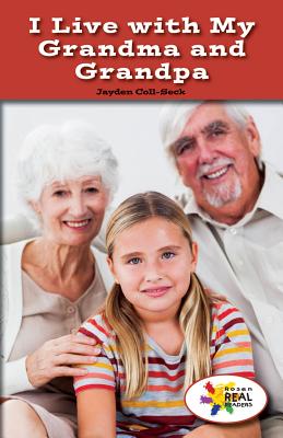 I Live with My Grandma and Grandpa By Jayden Coll-Seck Cover Image