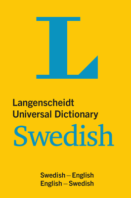 Langenscheidt Universal Dictionary Swedish: Swedish-English/English-Swedish (Langenscheidt Universal Dictionaries)