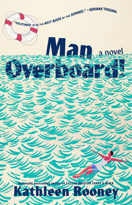 Man Overboard!: A Novel